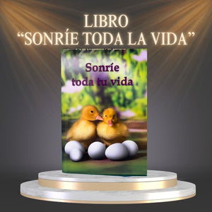 LIBRO “ SONRÍE TODA LA VIDA”