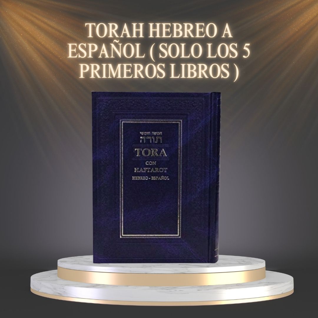 TORAH HEBREO A ESPAÑOL ( SOLO LOS 5 PRIMEROS LIBROS )