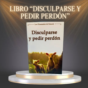 LIBRO “ DISCULPARSE Y PEDIR PERDÓN “