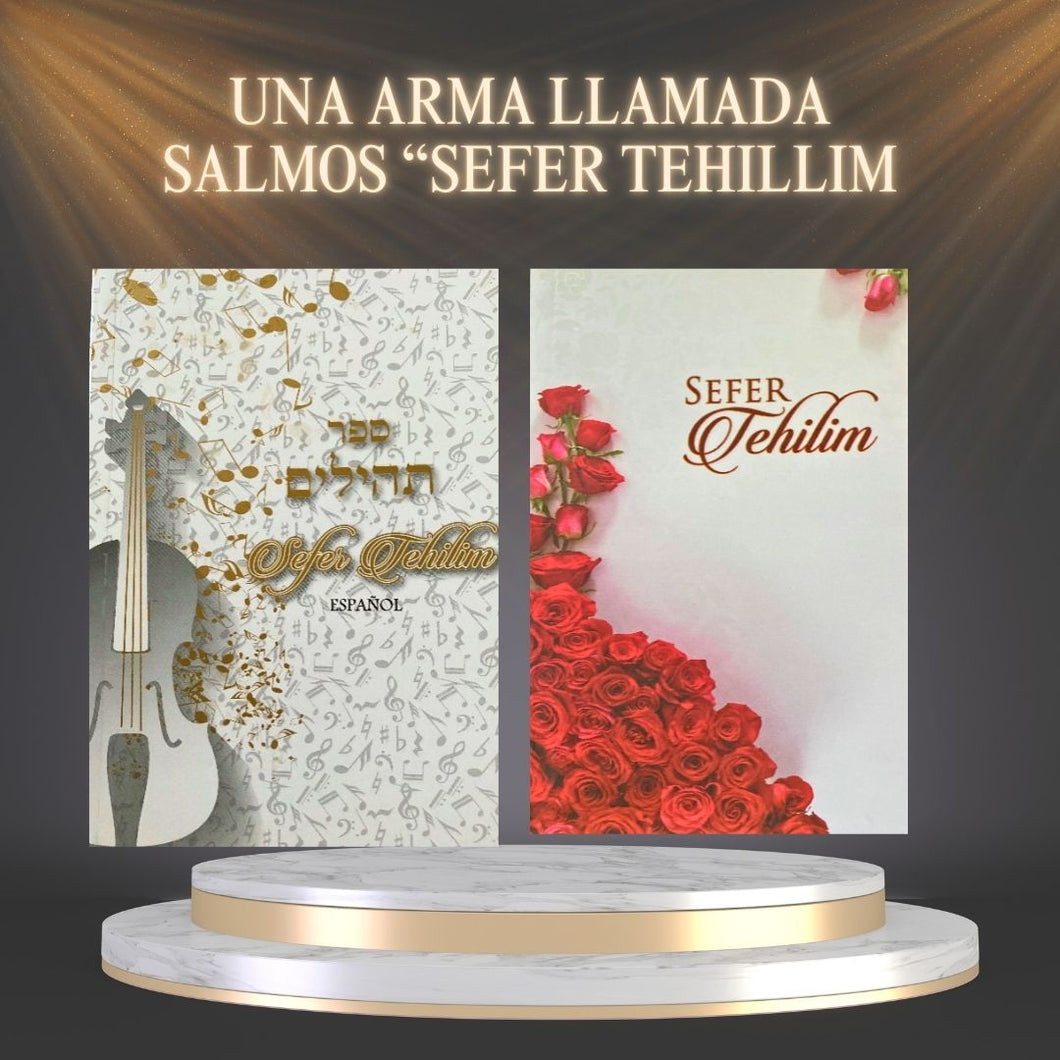 UNA ARMA LLAMADA SALMOS “ SEFER TEHILLIM