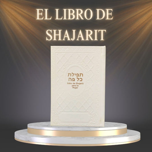 EL LIBRO DE SHAJARIT